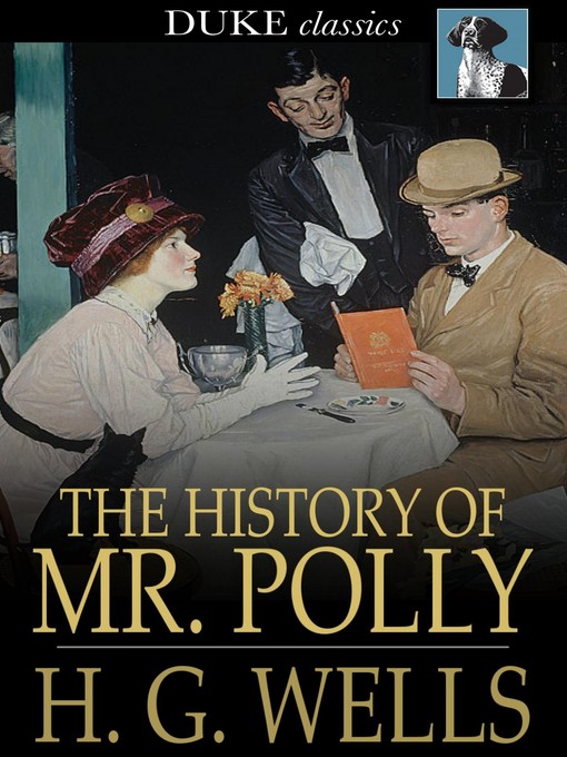 Title details for The History of Mr. Polly by H. G. Wells - Wait list